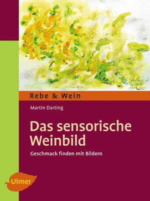 cover image of Das sensorische Weinbild